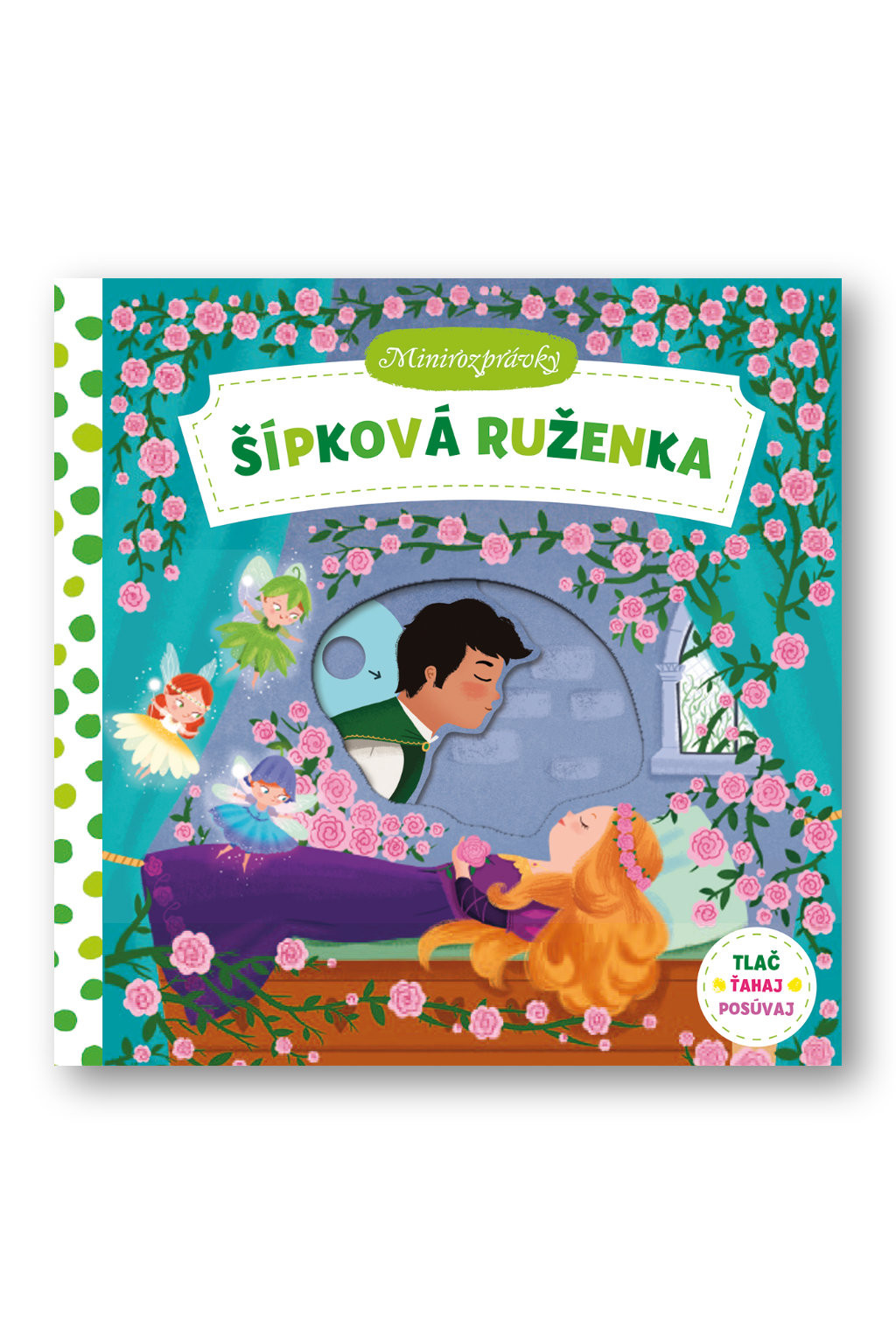 Svojtka Minirozprávky - Šípková Ruženka