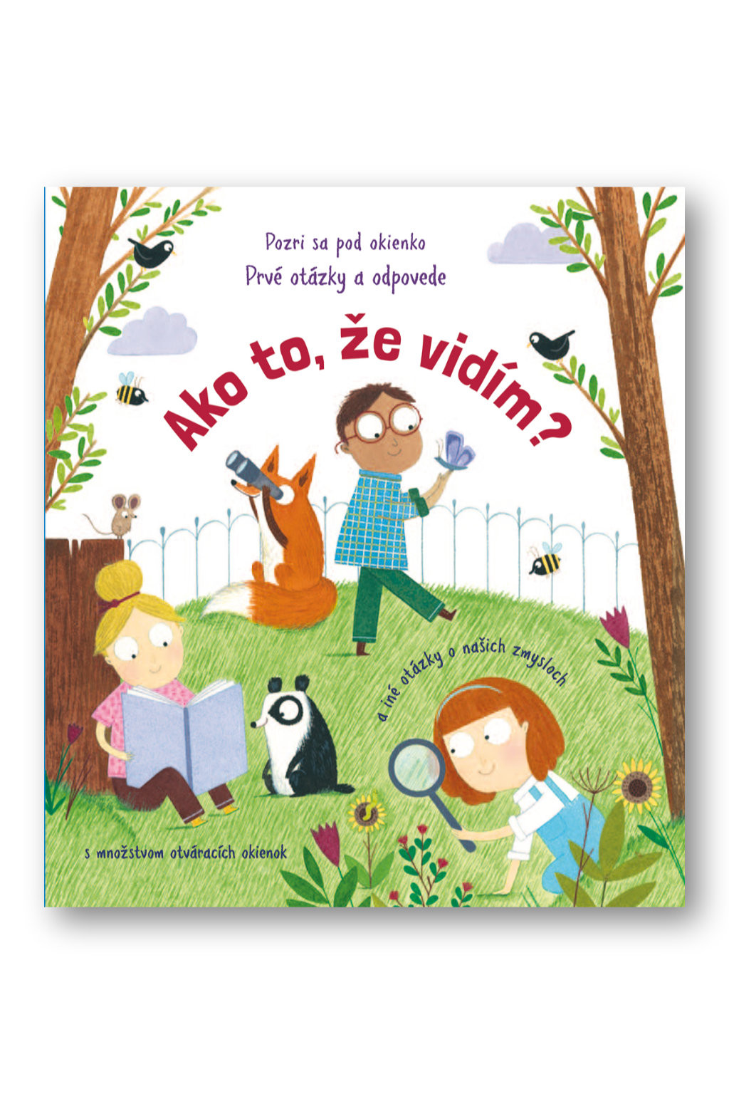 Svojtka Pozri sa pod okienko - Ako to, že vidím? Prvé otázky a odpovede