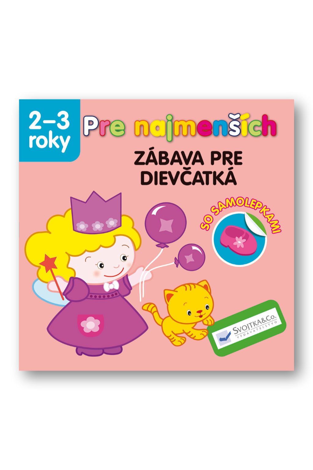 Svojtka Pre najmenších – zábava pre dievčatká