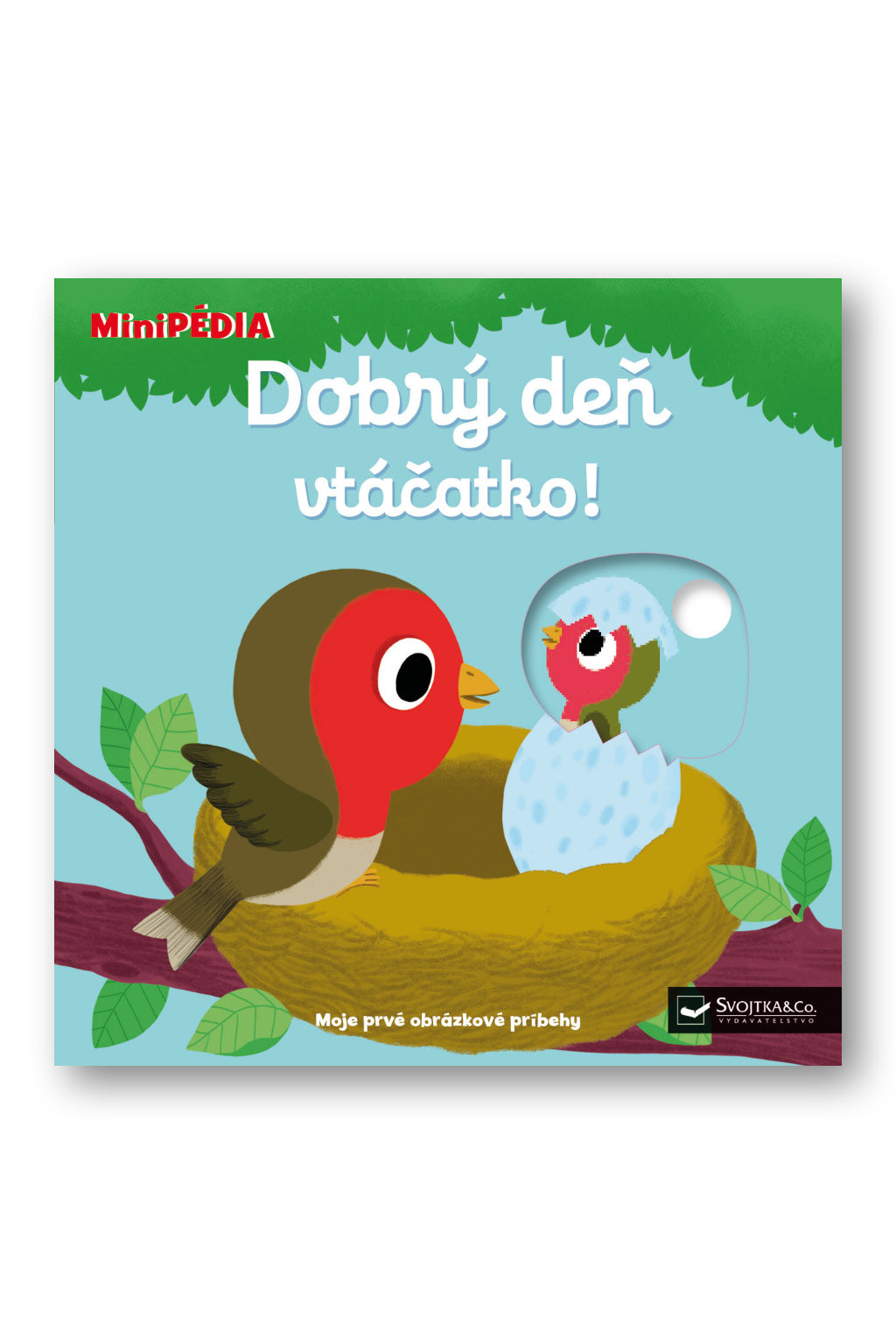 Svojtka MiniPÉDIA – Dobrý deň  vtáčatko!