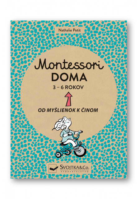 Montessori doma 3 - 6 rokov Svojtka